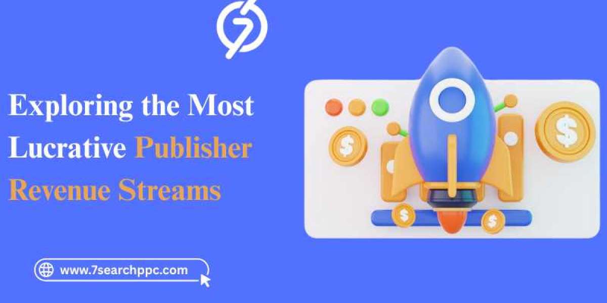 Exploring the Most Lucrative Publisher Revenue Streams