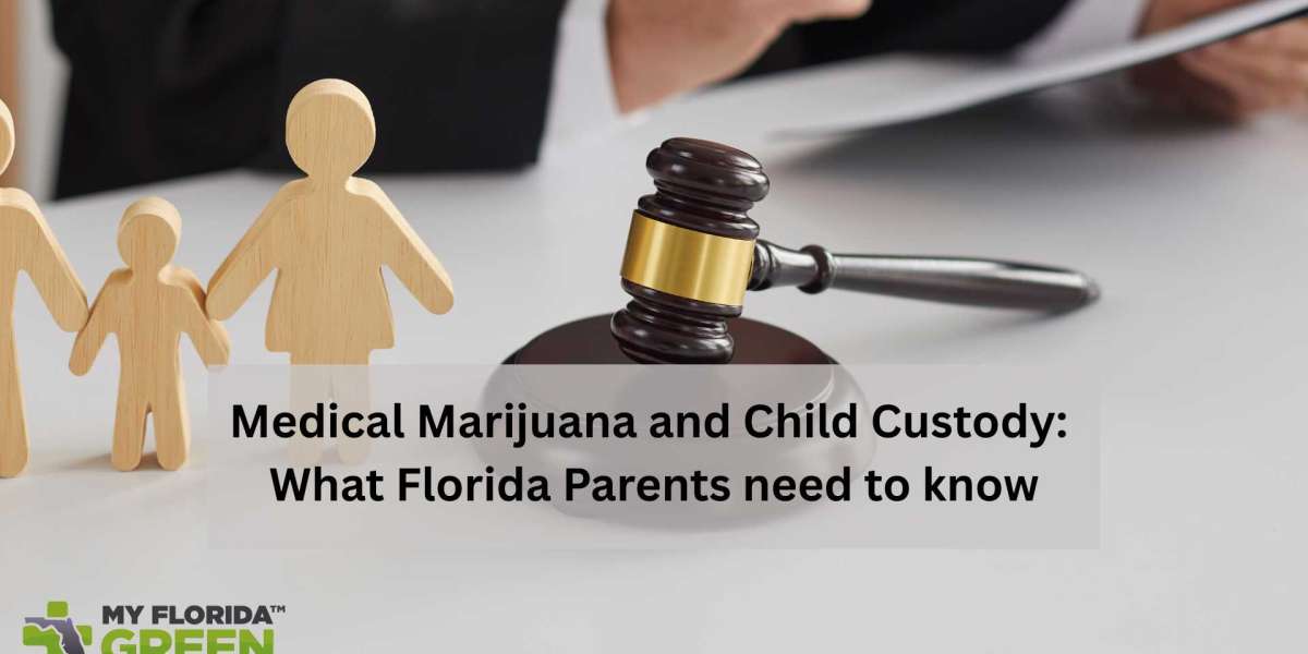 Medical Marijuana and Child Custody: What Florida Parents need to know