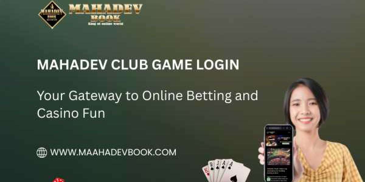 Mahadev Club Game Login: Your Gateway to Online Betting and Casino Fun